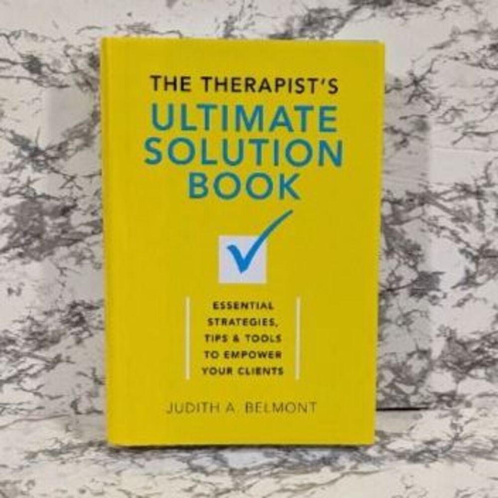 Therapist's Ultimate Solution Book - HARDCOVER